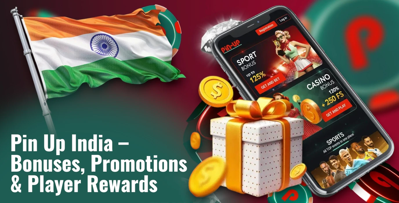 Pin Up Bonuses and Promotions for Indian Players