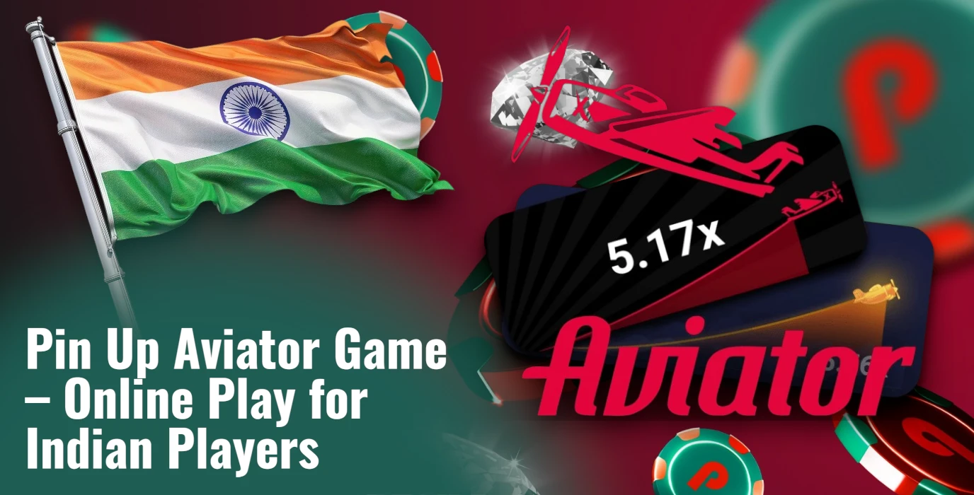 Pin Up Aviator Game in India – Play Online for Real Money