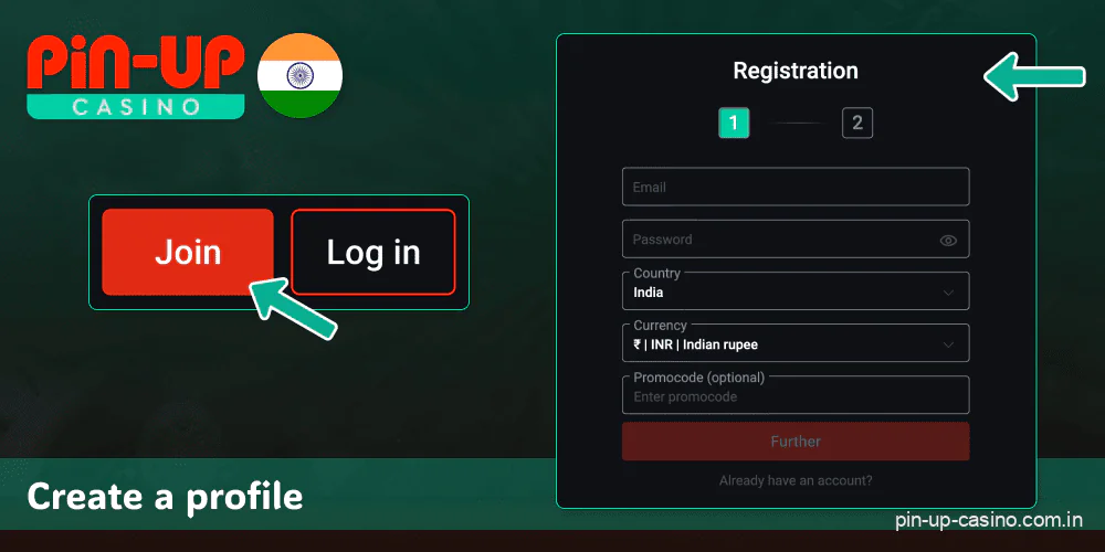 Log in to the Pin Up Casino website and create a profile