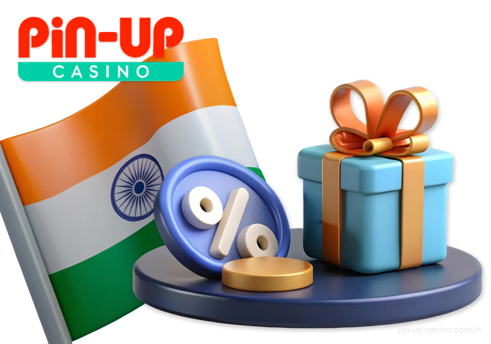 Bonuses and incentives for Pin Up players from India