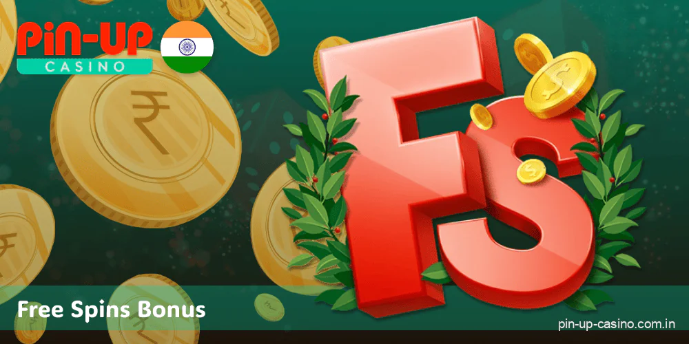 Free Spins Bonus at Pin Up Casino in India