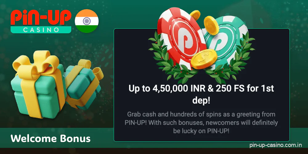 Welcome bonus for newcomers to Pin Up casino in India