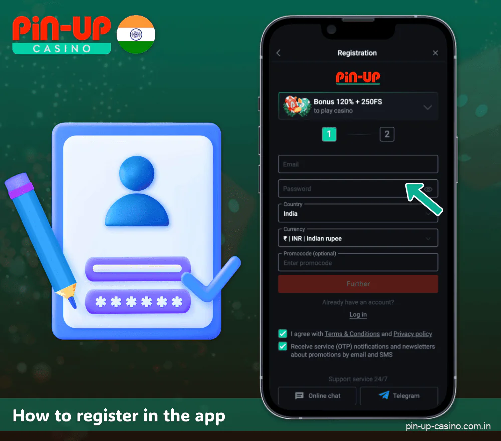 Sign up for an account on the Pin Up mobile app in India