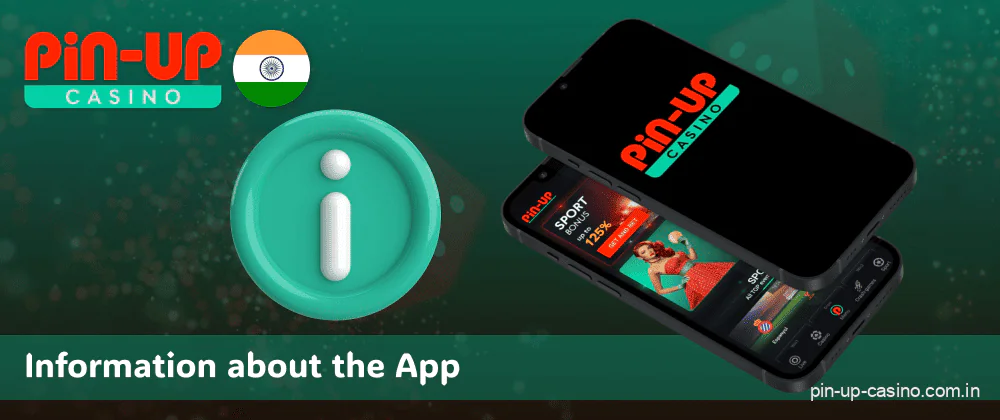 About Pin-Up app for players in India