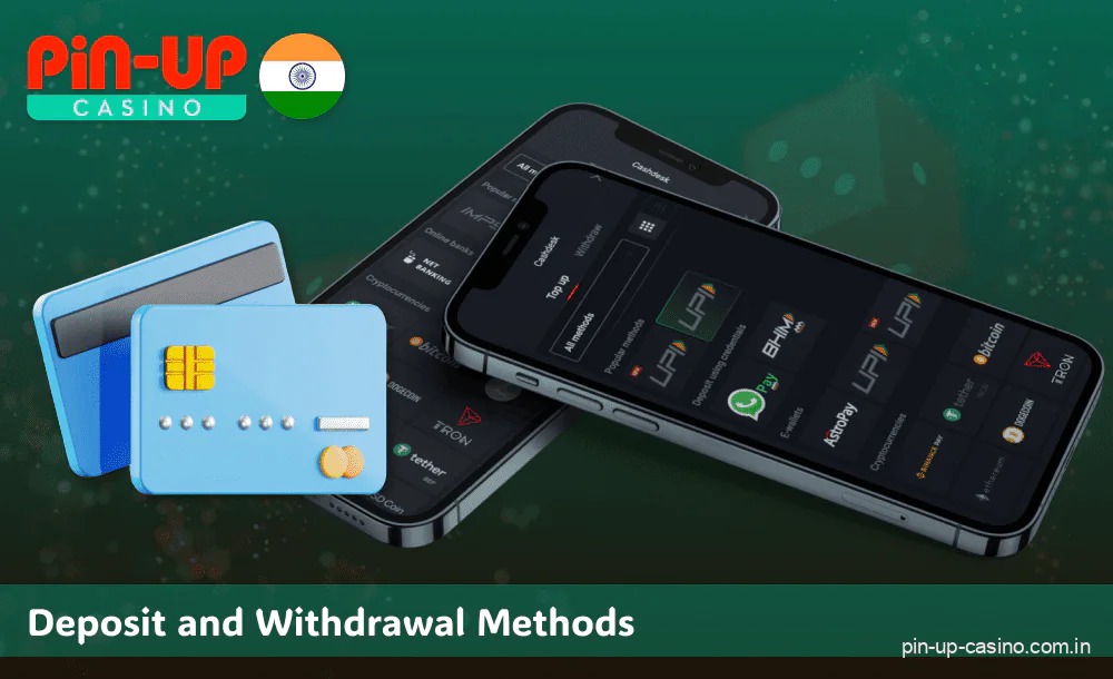 Deposits and withdrawals in Pin Up mobile app in India