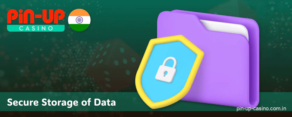 Secure data storage at Pin Up site in India