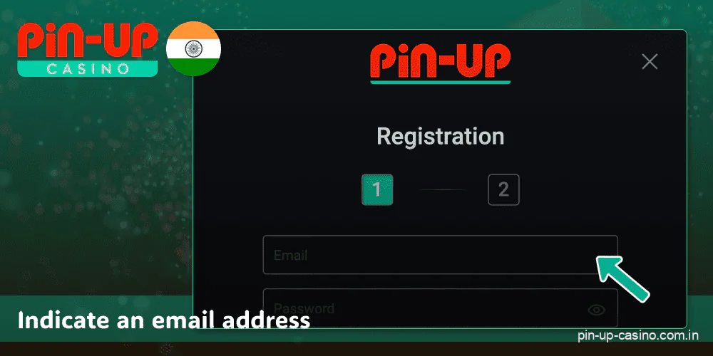 Enter your email address when registering for Pin Up