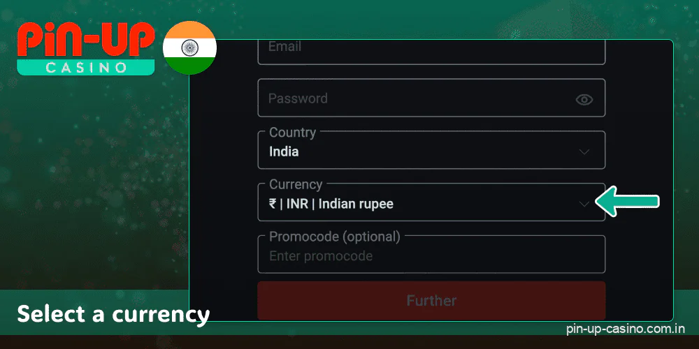 Select currency for transactions on Pin Up